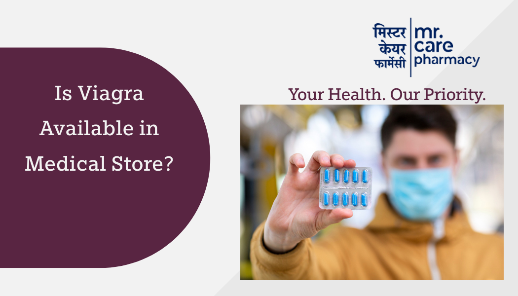 Viagra Available in Medical Store